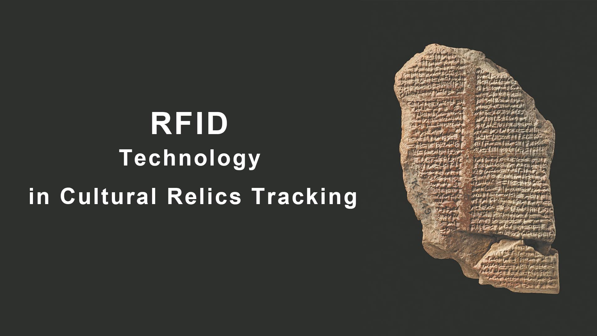 Etiketleme Süresi: RFID, Kültürel Hazineleri Hırsızlığa ve Kaçakçılığa Karşı Nasıl Korur?